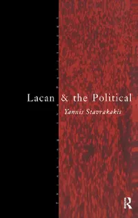 Buy Lacan and the Political (English, Yannis Stavrakakis) — BookShops.in