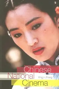 Buy Chinese National Cinema (English, Yingjin Zhang) — BookShops.in
