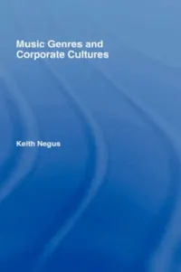 Buy Music Genres and Corporate Cultures (English, Keith Negus) — BookShops.in