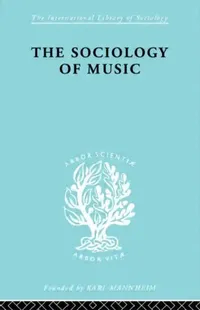 Buy Sociology Of Music Ils 91 (English, Silbermann Alphons) — BookShops.in