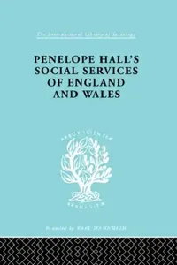 Buy Penelope Hall's Social Services of England and Wales (English, Anthony Forder) — BookShops.in