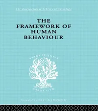 Buy The Framework of Human Behaviour (English, Blackburn Julian) — BookShops.in