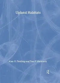 Buy Upland Habitats (English, Alan F. Fielding | Paul F. Haworth) — BookShops.in
