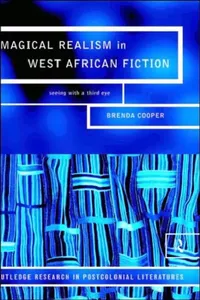 Buy Magical Realism in West African Fiction (English, Brenda Cooper) — BookShops.in