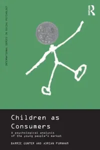 Buy Children as Consumers (English, Adrian Furnham | Barrie Gunter) — BookShops.in