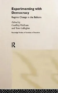 Buy Experimenting With Democracy (English, Tom Gallagher | Geoffrey Pridham) — BookShops.in