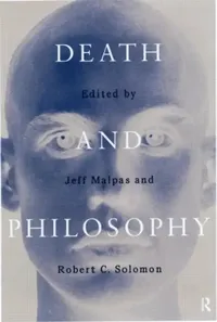 Buy Death and Philosophy (English, J. E. Malpas | Robert C. Solomon) — BookShops.in