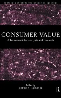 Buy Consumer Value (English, Morris Holbrook) — BookShops.in