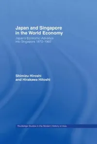 Buy Japan and Singapore in the World Economy (English, Hirakawa Hitoshi) — BookShops.in