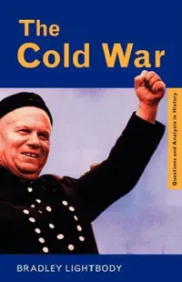 Buy The Cold War (English, Bradley Lightbody) — BookShops.in