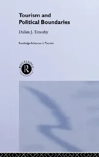 Buy Tourism and Political Boundaries (English, Dallen J. Timothy) — BookShops.in