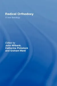 Buy Radical Orthodoxy (English, John Milbank | Catherine Pickstock | Graham Ward) — BookShops.in