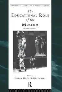Buy The Educational Role of the Museum (English, Hooper-Greenhill Eilean) — BookShops.in