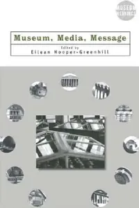 Buy Museum, Media, Message (English, Eilean Hooper-Greenhill) — BookShops.in