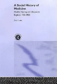 Buy A Social History of Medicine (English, Joan Lane) — BookShops.in