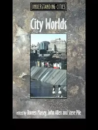 Buy City Worlds (English, John Allen | Doreen Massey | Steve Pile) — BookShops.in