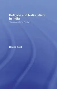 Buy Religion and Nationalism in India (English, Deol Harnik) — BookShops.in