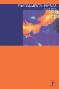 Buy Environmental Physics (English, Smith Clare) — BookShops.in