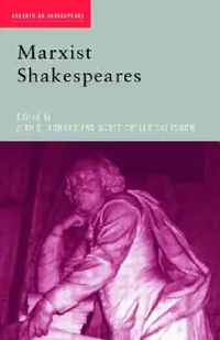 Buy Marxist Shakespeares (English, Jean E. Howard | Scott Cutler Shershow) — BookShops.in