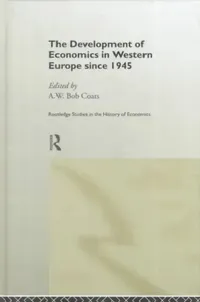 Buy The Development of Economics in Western Europe Since 1945 (English, Coats A. W. (Bob)) — BookShops.in