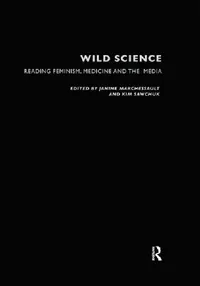 Buy Wild Science (English, Marchessault Janine | Kim Sawchuk) — BookShops.in