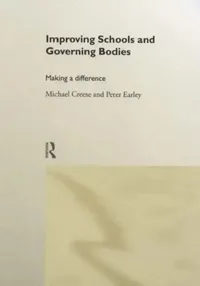 Buy Improving Schools and Governing Bodies (English, Creese Michael) — BookShops.in