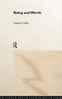 Buy Being and Worth (English, Andrew Collier) — BookShops.in