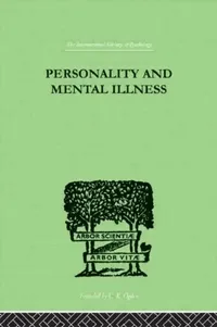 Buy Personality and Mental Illness (English, Bowlby John) — BookShops.in