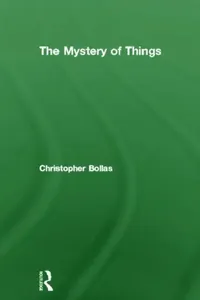 Buy The Mystery of Things (English, Bollas Christopher) — BookShops.in