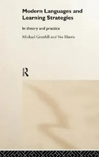 Buy Modern Languages and Learning Strategies (English, Michael Grenfell | Vee Harris) — BookShops.in