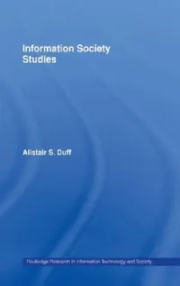 Buy Information Society Studies (English, Alistair S. Duff) — BookShops.in