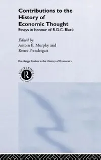 Buy Contributions to the History of Economic Thought (English, Antoin Murphy | Renee Prendergast) — BookShops.in