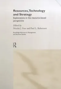Buy Resources, Technology and Strategy (English, Foss Nicolai J.) — BookShops.in