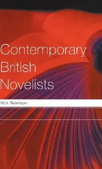 Buy Contemporary British Novelists (English, Nick Rennison) — BookShops.in
