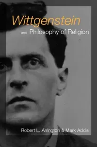 Buy Wittgenstein and Philosophy of Religion (English, Mark Addis | Robert L. Arrington) — BookShops.in