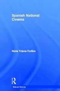 Buy Spanish National Cinema (English, Nuria Triana-Toribio) — BookShops.in