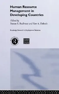 Buy Human Resource Management in Developing Countries (English, Pawan S. Budhwar | Yaw a. Debrah) — BookShops.in
