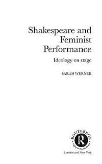 Buy Shakespeare and Feminist Performance (English, Sarah Werner) — BookShops.in
