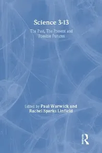Buy Science 3-13 (English, Rachel Sparks Linfield | Paul Warwick) — BookShops.in