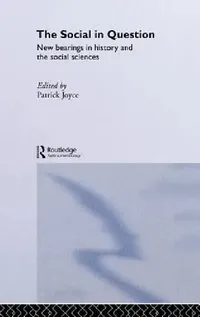 Buy The Social in Question (English, Patrick Joyce) — BookShops.in