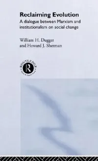Buy Reclaiming Evolution (English, William Dugger | Howard J. Sherman) — BookShops.in