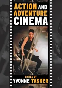 Buy Action and Adventure Cinema (English, Yvonne Tasker) — BookShops.in