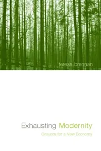 Buy Exhausting Modernity (English, Teresa Brennan) — BookShops.in
