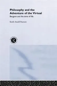 Buy Philosophy and the Adventure of the Virtual (English, Keith Ansell-Pearson | Keith Ansell Pearson) — BookShops.in