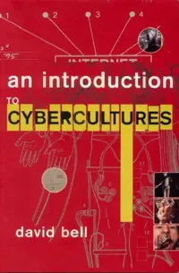 Buy An Introduction to Cybercultures (English, David Bell) — BookShops.in