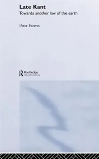 Buy Late Kant (English, Peter Fenves) — BookShops.in