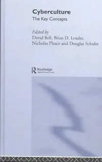 Buy Cyberculture (English, David J. Bell | Brian D. Loader | Nicholas Pleace) — BookShops.in