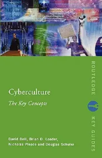 Buy Cyberculture (English, David J. Bell | Brian D. Loader | Nicholas Pleace) — BookShops.in