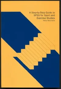 Buy Spss for Sport and Exercise Studies: A Step-by-step Guide for Students by Nikos Ntoumanis | Routledge | Hardcover | 1st Edition | Sports Coaching & Training | 9780415249782 — BookShops.in
