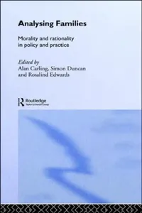 Buy Analysing Families (English, Alan Carling | Simon Duncan | Rosalind Edwards) — BookShops.in
